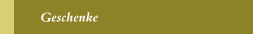 Geschenke